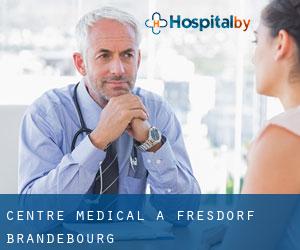 Centre médical à Fresdorf (Brandebourg)