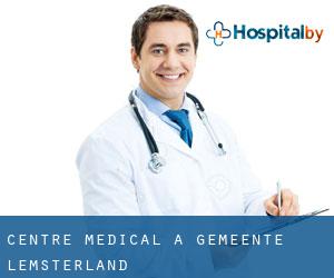 Centre médical à Gemeente Lemsterland