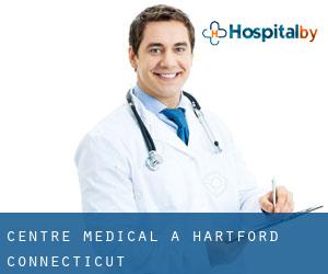 Centre médical à Hartford (Connecticut) Centre médical à Hartford (Connecticut)