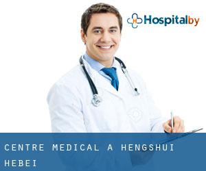 Centre médical à Hengshui (Hebei)