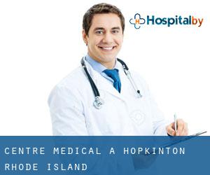 Centre médical à Hopkinton (Rhode Island)