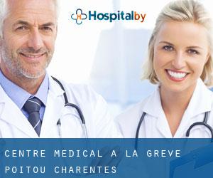 Centre médical à La Grève (Poitou-Charentes)