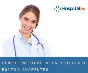 Centre médical à La Tricherie (Poitou-Charentes)
