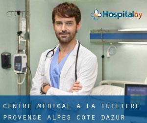 Centre médical à La Tuilière (Provence-Alpes-Côte d'Azur)