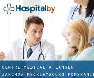 Centre médical à Langen Jarchow (Mecklembourg-Poméranie)