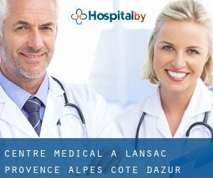 Centre médical à Lansac (Provence-Alpes-Côte d'Azur)