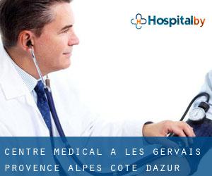 Centre médical à Les Gervais (Provence-Alpes-Côte d'Azur)