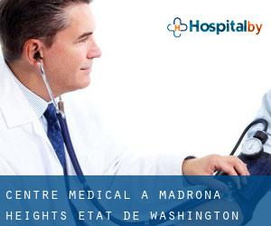 Centre médical à Madrona Heights (État de Washington)