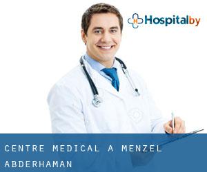 Centre médical à Menzel Abderhaman