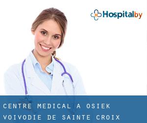 Centre médical à Osiek (Voïvodie de Sainte-Croix)