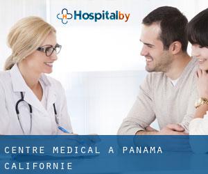 Centre médical à Panama (Californie)