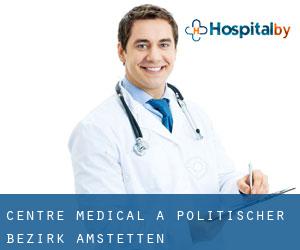 Centre médical à Politischer Bezirk Amstetten