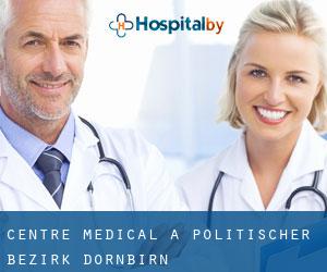 Centre médical à Politischer Bezirk Dornbirn