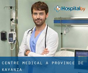 Centre médical à Province de Kayanza
