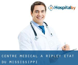 Centre médical à Ripley (État du Mississippi)