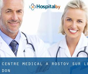 Centre médical à Rostov-sur-le-Don