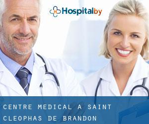 Centre médical à Saint-Cléophas-de-Brandon