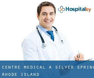 Centre médical à Silver Spring (Rhode Island)