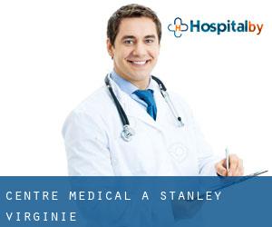 Centre médical à Stanley (Virginie) Centre médical à Stanley (Virginie)