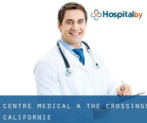 Centre médical à The Crossings (Californie)