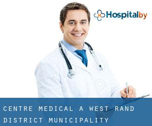 Centre médical à West Rand District Municipality