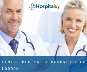 Centre médical à Woodstock-on-Loddon
