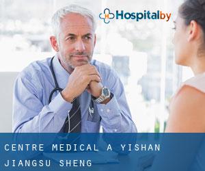 Centre médical à Yishan (Jiangsu Sheng)