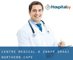 Centre médical à Zwaar Draai (Northern Cape)