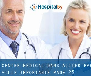 Centre médical dans Allier par ville importante - page 23
