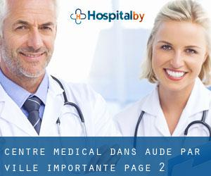 Centre médical dans Aude par ville importante - page 2
