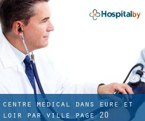 Centre médical dans Eure-et-Loir par ville - page 20