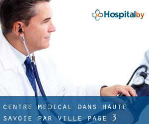 Centre médical dans Haute-Savoie par ville - page 3
