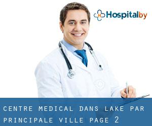 Centre médical dans Lake par principale ville - page 2