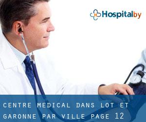 Centre médical dans Lot-et-Garonne par ville - page 12