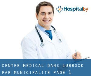 Centre médical dans Lubbock par municipalité - page 1