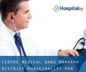 Centre médical dans Namakwa District Municipality par ville - page 1