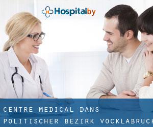 Centre médical dans Politischer Bezirk Vöcklabruck par municipalité - page 1