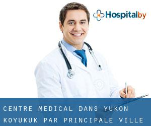 Centre médical dans Yukon-Koyukuk par principale ville - page 2