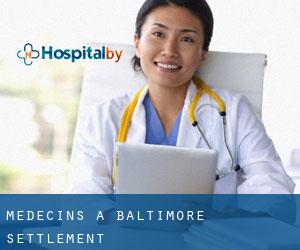 Médecins à Baltimore Settlement