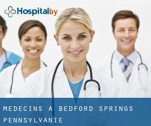 Médecins à Bedford Springs (Pennsylvanie)