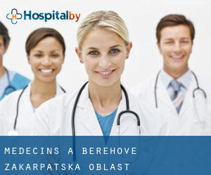 Médecins à Berehove (Zakarpats’ka Oblast’)
