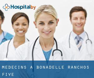 Médecins à Bonadelle Ranchos Five