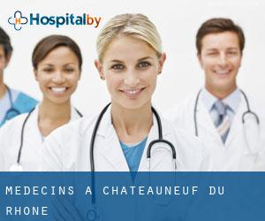 Médecins à Châteauneuf-du-Rhône