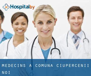Médecins à Comuna Ciupercenii Noi Médecins à Comuna Ciupercenii Noi