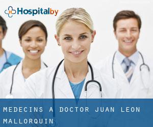 Médecins à Doctor Juan León Mallorquín