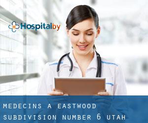 Médecins à Eastwood Subdivision Number 6 (Utah)