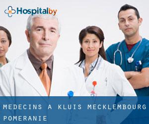 Médecins à Kluis (Mecklembourg-Poméranie)