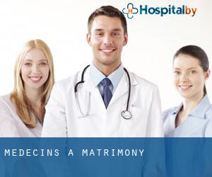Médecins à Matrimony