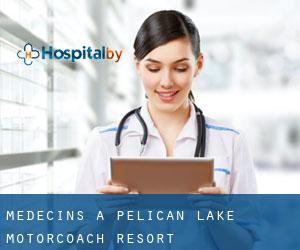 Médecins à Pelican Lake Motorcoach Resort Médecins à Pelican Lake Motorcoach Resort