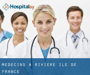 Médecins à Rivière (Île-de-France)